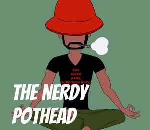 The Nerdy Pothead