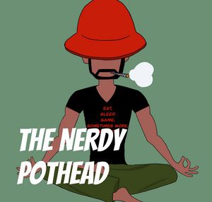 The Nerdy Pothead